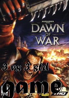 Box art for 3 vs 3 std game