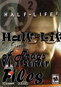 Box art for Half-Life 2: Fistful of Frags V1.2 Server Files