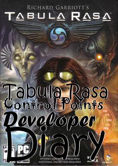 Box art for Tabula Rasa Control Points Developer Diary