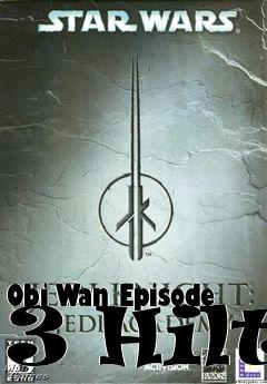 Box art for Obi Wan Episode 3 Hilt