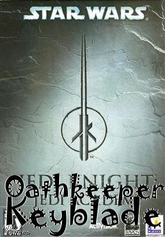 Box art for Oathkeeper Keyblade
