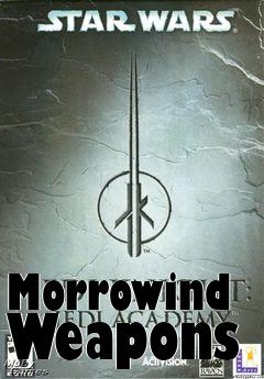 Box art for Morrowind Weapons