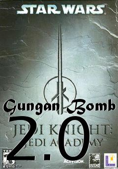 Box art for Gungan Bomb 2.0