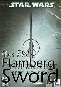 Box art for Glass Blade Flamberg Sword