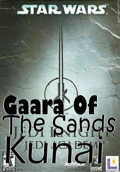 Box art for Gaara Of The Sands Kunai