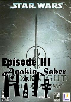 Box art for Episode III Anakin Saber Hilt