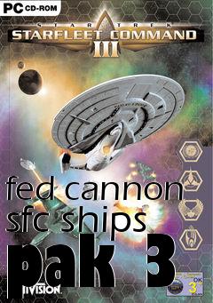 Box art for fed cannon sfc ships pak 3