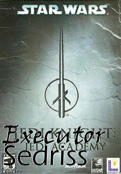 Box art for Executor Sedriss