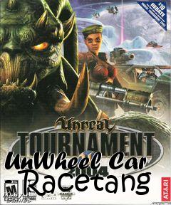 Box art for UnWheel Car - Racetang