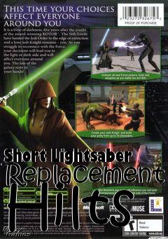 Box art for Short Lightsaber Replacement Hilts