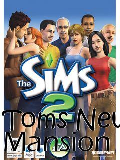 Box art for Toms New Mansion