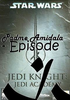 Box art for Padme Amidala - Episode II