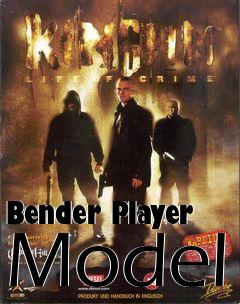 Box art for Bender Player Model