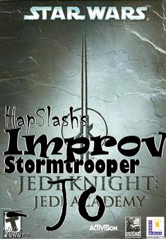 Box art for HapSlashs Improved Stormtrooper - JO