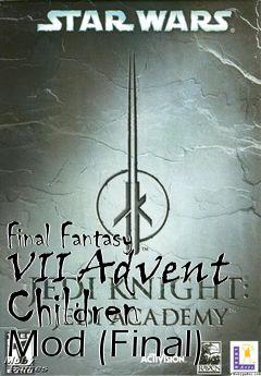 Box art for Final Fantasy VII Advent Children Mod (Final)