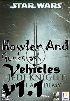 Box art for Howler And Gonks as Vehicles v1.1