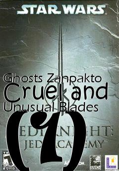 Box art for Ghosts Zanpakto Cruel and Unusual Blades (1)