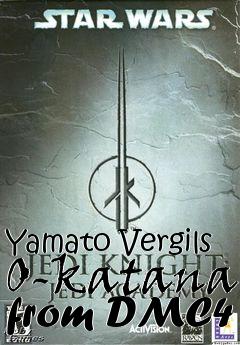 Box art for Yamato Vergils O-katana from DMC4