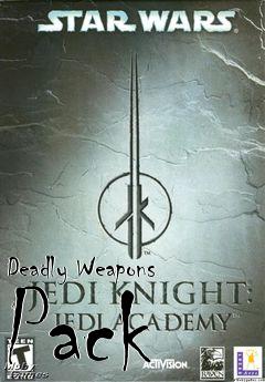 Box art for Deadly Weapons Pack
