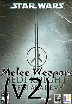 Box art for Melee Weapons (v2)