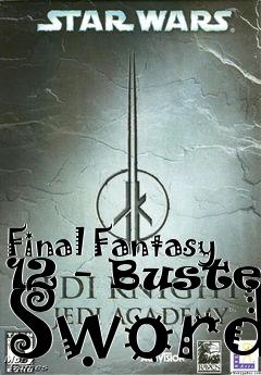 Box art for Final Fantasy 12 - Buster Sword
