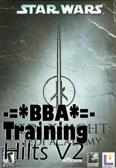 Box art for -=*BBA*=- Training Hilts V2