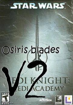 Box art for Osiris blades V2