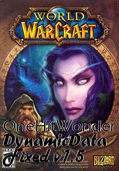 Box art for OneHitWonder DynamicData Fixed v1.5