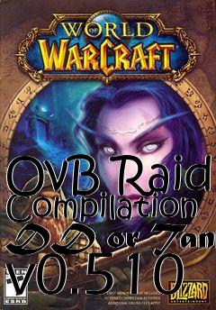 Box art for OvB Raid Compilation DD or Tank v0.510