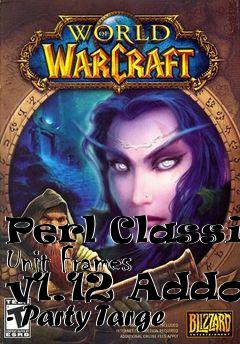 Box art for Perl Classic Unit Frames v1.12 Addon - Party Targe