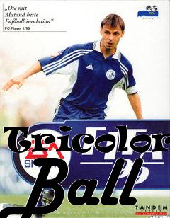 Box art for Tricolore Ball