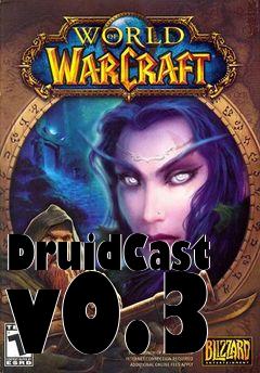 Box art for DruidCast v0.3