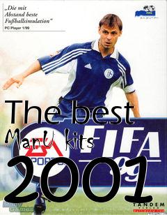 Box art for The best ManU kits 2001