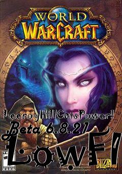 Box art for LeeroyHillCatsPower! Beta 6.8.21 LowFI