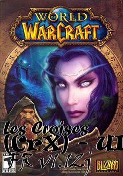 Box art for Les Croises (CrX) - UI  FR v1.12j