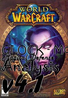 Box art for GLOCK - Mob Magical Defense Analysis v4.1