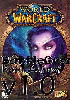Box art for BattleGround Raid Adjust v1.0