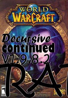 Box art for Decursive continued v1.9.8.2 RAR