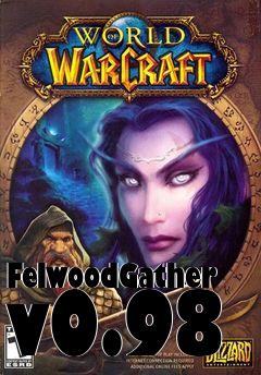 Box art for FelwoodGather v0.98