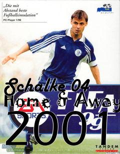 Box art for Schalke 04 Home & Away 2001