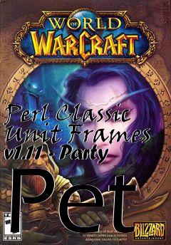 Box art for Perl Classic Unit Frames v1.11 - Party Pet