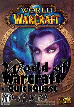 Box art for World of Warcraft - QuickQuest 1.0 (1.8.0)