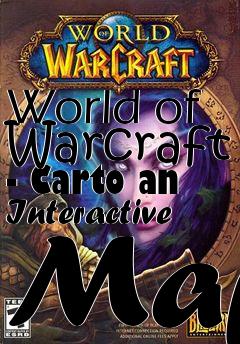 Box art for World of Warcraft - Carto an Interactive Map