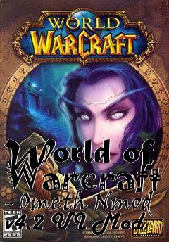 Box art for World of Warcraft - Ometh Nmod v4.2 UI Mod