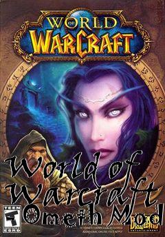 Box art for World of Warcraft - Ometh Mod