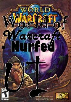 Box art for World of Warcraft - Nurfed UI