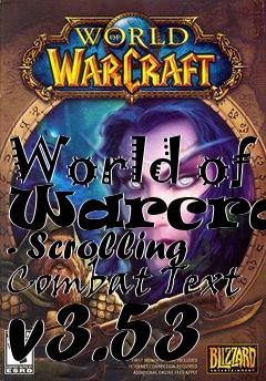 Box art for World of Warcraft - Scrolling Combat Text v3.53