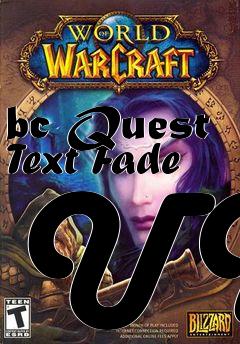 Box art for bc Quest Text Fade UI