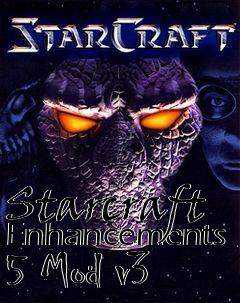 Box art for Starcraft Enhancements 5 Mod v3