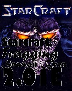 Box art for Starcraft: Fragging Season Beta 2.01E